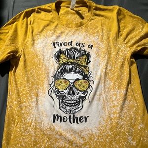 Tired as a Mother tee